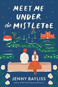 book cover of the romance novel "Meet Me under the Mistletoe"