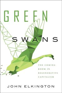 Cover of the book "Green Swans. The coming boom in regenerative capitalism" by John Elkington