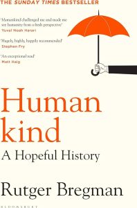book cover of Rutger Bregman's "Human kind. A hopeful history"