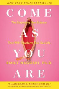 bookcover of Emily Nagoski's "Come as you are" about female sexuality