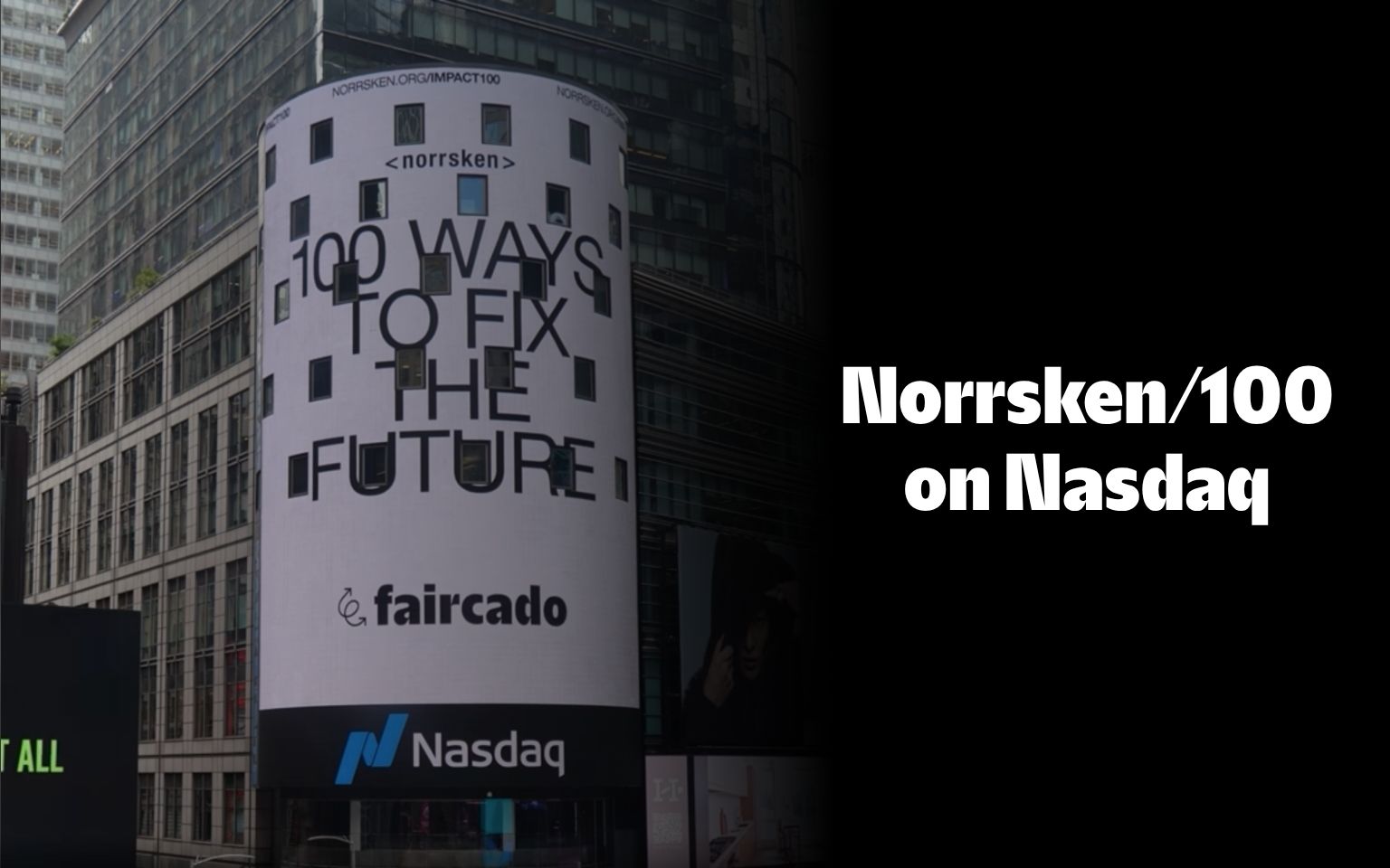 faircado on the Nasdaq Tower in NYC as part of the Norrsken/100 most promising impact startups